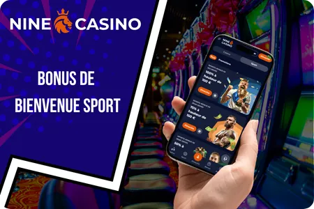 Bonus de Bienvenue Sport Nine casino