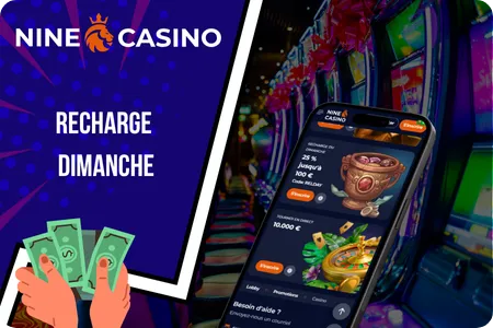 nine casino Recharge Dimanche bonus
